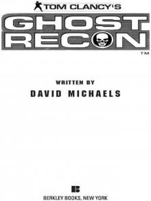 Ghost Recon (2008) Read online