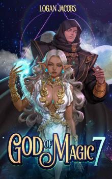 God of Magic 7 Read online