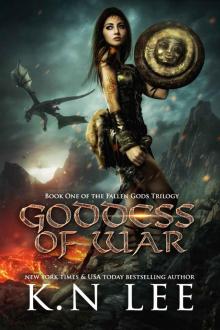 Goddess of War: An Epic Fantasy (Fallen Gods Book 1) Read online