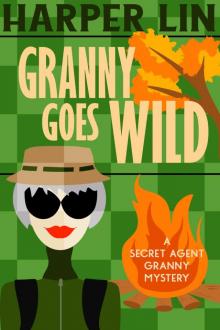 Granny Goes Wild Read online