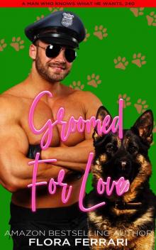 Groomed For Love: A Steamy Standalone Instalove Romance Read online