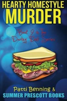 Hearty Homestyle Murder: Book 9 in The Darling Deli Series Read online