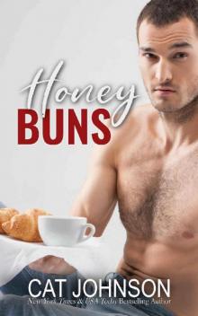 Honey Buns: An Opposites Attract Romance Read online