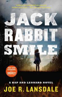 Jackrabbit Smile (Hap and Leonard) Read online