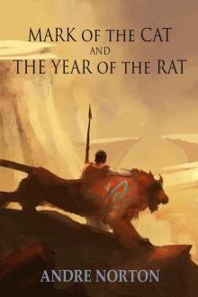 Mark of the Cat and Year of the Rat Read online