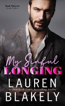 My Sinful Longing (Sinful Men Book 3) Read online