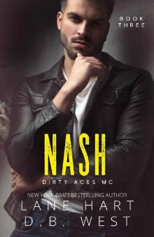 Nash (Dirty Aces MC Book 3) Read online