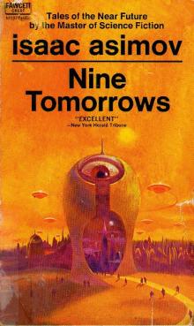 NINE TOMORROWS Tales of the Near Future Read online