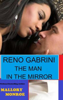 Reno Gabrini- the Man in the Mirror Read online