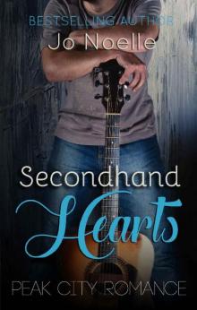 Secondhand Hearts (Peak City Romance Book 1) Read online