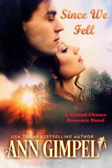 Since We Fell_A Second Chance Romance Novel Read online
