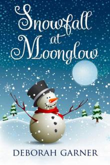Snowfall At Moonglow (The Moonglow Christmas Series Book 5) Read online