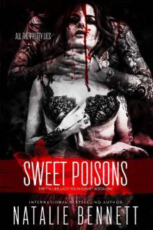 Sweet Poisons (Pretty Lies, Ugly Truths Duets Book 1) Read online