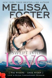 Swept Into Love: Gage Ryder (Love in Bloom: The Ryders Book 5) Read online