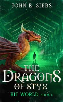 The Dragons of Styx Read online