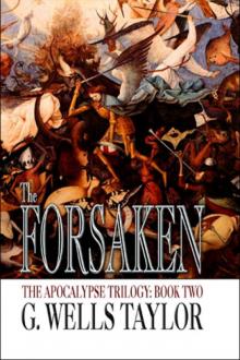 The Forsaken - The Apocalypse Trilogy: Book Two Read online