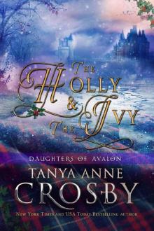 The Holly & the Ivy (Daughters of Avalon Book 2) Read online