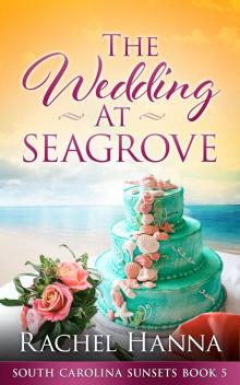 The Wedding At Seagrove Read online