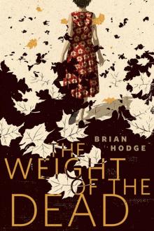 The Weight of the Dead Read online