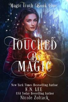 Touched by Magic_An Epic Fantasy Adventure Read online