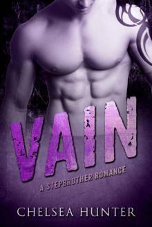 Vain: A Stepbrother Romance Read online