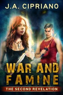 War and Famine: An Urban Fantasy Novel (Revelations Book 2) Read online