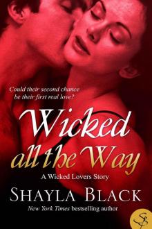 Wicked All The Way (Wicked Lovers) Read online