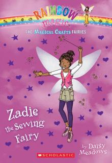 Zadie the Sewing Fairy Read online