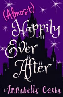 (Almost) Happily Ever After Read online