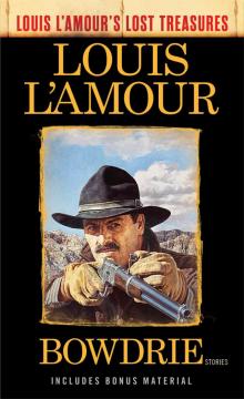 Bowdrie_Louis L'Amour's Lost Treasures Read online