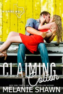 Claiming Colton (Wishing Well, Texas Book 5) Read online