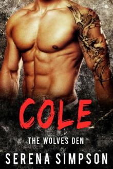 Cole (The Wolves Den Book 2) Read online