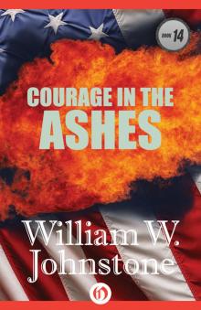 Courage In The Ashes Read online