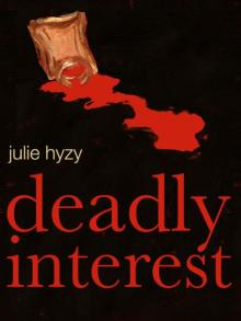 Deadly Interest Read online