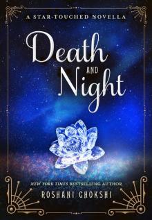 Death and Night--A Star-Touched Novella Read online