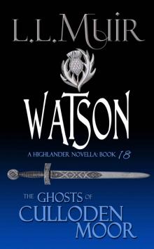 Ghosts of Culloden Moor 18 - Watson Read online