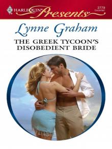 Greek Tycoon's Disobedient Bride Read online