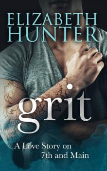 Grit: A Love Story on 7th and Main Read online