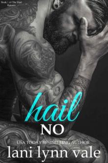 Hail No (Hail Raisers Book 1) Read online