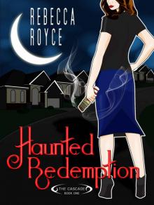 Haunted Redemption (The Cascade Book 1) Read online