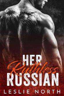 Her Ruthless Russian (Karev Brothers Book 1) Read online