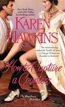 How to Capture a Countess (Duchess Diaries 1) Read online