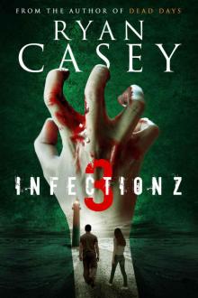 Infection Z 3 Read online