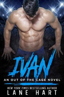 Ivan (An Out of the Cage Novel Book 2) Read online