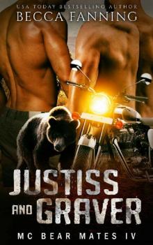 Justiss And Graver (MC Bear Mates Book 4) Read online