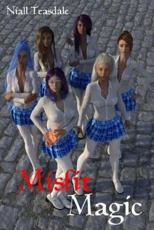 Misfit Magic (Misfits Book 1) Read online