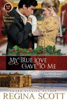 My True Love Gave to Me (The Marvelous Munroes Book 1) Read online