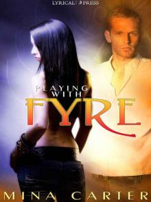 Playing With Fyre Read online