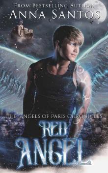 Red Angel (The Angels of Paris Chronicles Book 2) Read online