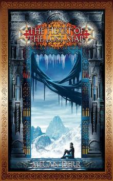 The Heart of the Lost Star (Tales of the High Court Book 3) Read online